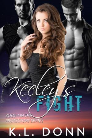 Cover of the book Keeley's Fight by Pender Mackie