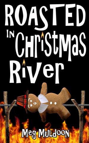 Book cover of Roasted in Christmas River: A Christmas Cozy Mystery