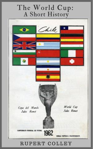 Cover of The World Cup: A Short History