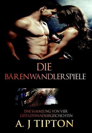 Cover of the book Die Bärenwandlerspiele: Eine Sammlung von vier Gestaltswandlergeschichten by Steven and Justin Clark