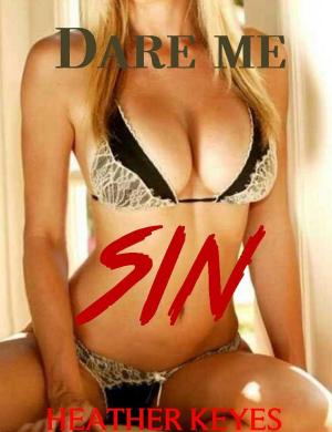 Cover of the book Dare me to SIN by Pat Miller