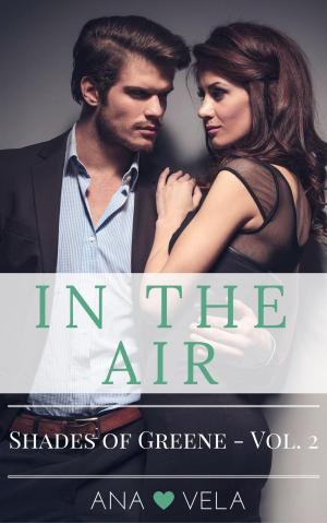 Cover of the book In the Air (Shades of Greene - Vol. 2) by Ellen Lane
