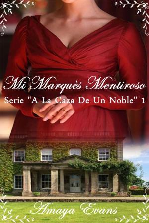 Book cover of Mi Marquès Mentiroso