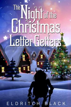 Cover of the book The Night of the Christmas Letter Getters by Vivian Griffen