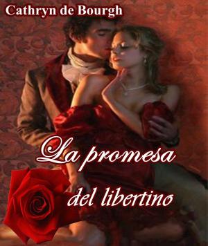 Cover of La promesa de un libertino