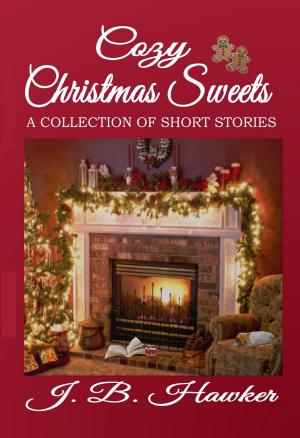 Cover of the book Cozy Christmas Sweets by Ellis Peters