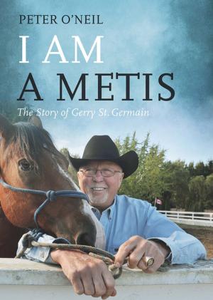 Cover of the book I Am a Metis by George Garrett