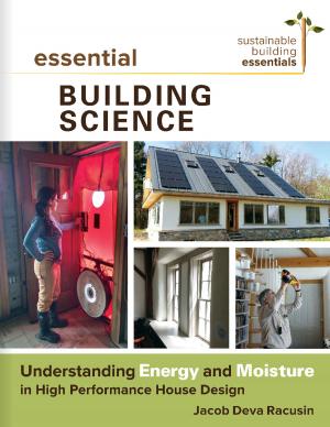 Cover of the book Essential Building Science by John Michael Greer