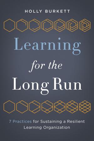 Cover of the book Learning for the Long Run by David Grebow, Stephen J. Gill