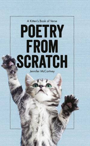 Cover of the book Poetry from Scratch: A Kitten's Book of Verse by Paige R. Penland