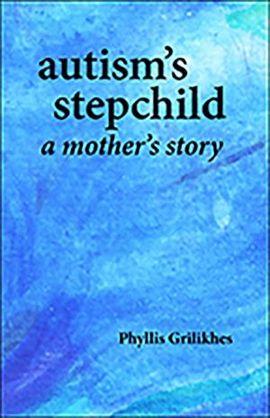 Cover of the book AUTISM'S STEPCHILD by Allan Press