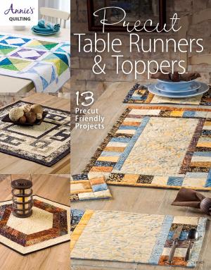 Cover of the book Precut Table Runners & Toppers by Annie's