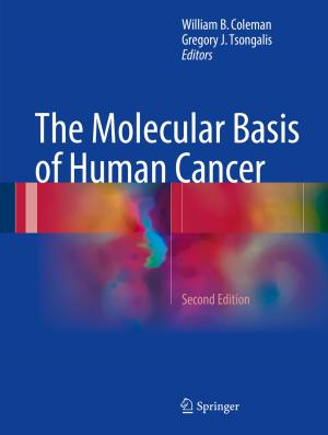 Cover of the book The Molecular Basis of Human Cancer by Harry G. Kwatny, Karen Miu-Miller