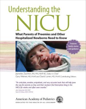 Cover of the book Understanding the NICU by Anne H. Zachry