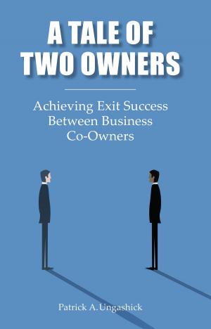 Cover of the book A Tale of Two Owners by Mari Neli Bejarano Beltran