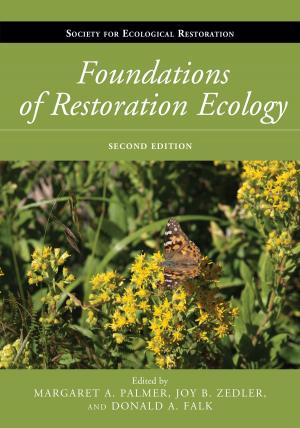 Cover of the book Foundations of Restoration Ecology by Edward Struzik