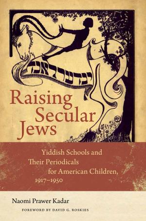 Cover of the book Raising Secular Jews by Barbara Kessel