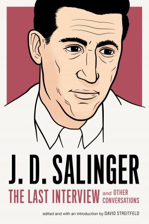 Book cover of J. D. Salinger: The Last Interview
