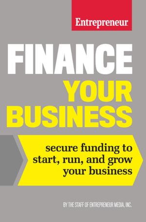 Cover of the book Finance Your Business by Entrepreneur magazine