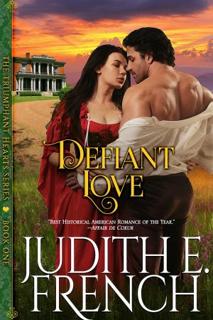 Cover of the book Defiant Love (The Triumphant Hearts Series, Book 1) by Annette Blair