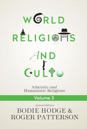 Cover of the book World Religions and Cults Volume 3 by Ken Ham