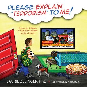 Cover of the book Please Explain Terrorism To Me by Tyler R. Tichelaar