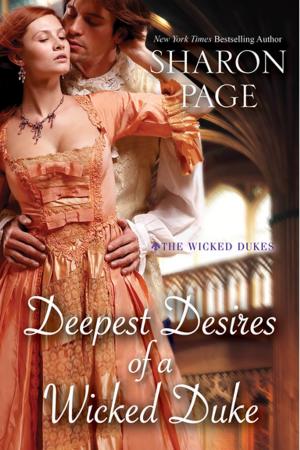 Cover of the book Deepest Desires of a Wicked Duke by Cynthia Eden