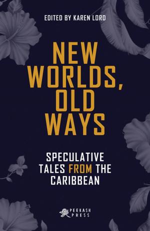 Cover of the book New Worlds, Old Ways by Eric Morse