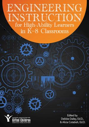 Cover of the book Engineering Instruction for High-Ability Learners in K-8 Classrooms by Jill Mansell