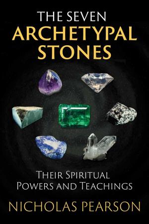 Cover of the book The Seven Archetypal Stones by Timothy Wyllie