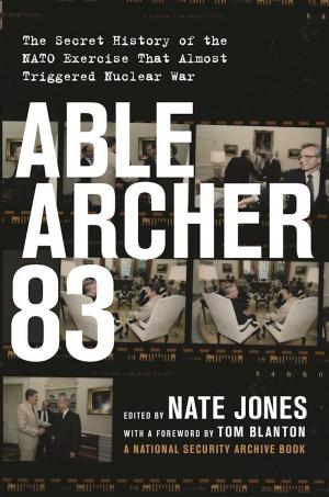 Cover of the book Able Archer 83 by Michael Ratner, Margaret Ratner Kunstler, Vincent Warren