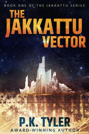 Cover of the book The Jakkattu Vector by P.K. Tyler