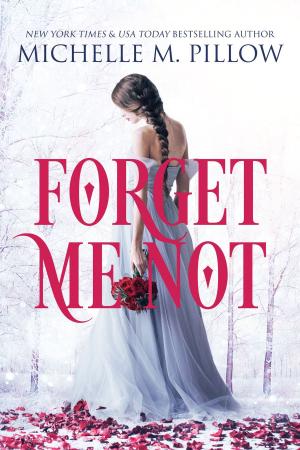 Cover of the book Forget Me Not by Georgina Keddell, Conrad Black