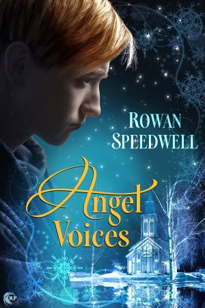 Cover of the book Angel Voices by Marie Sexton, L.A. Witt