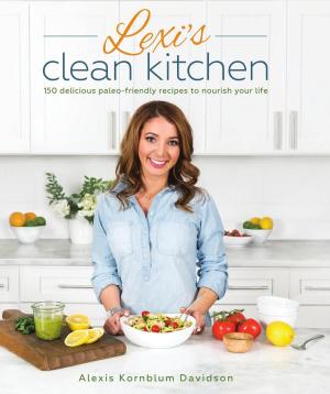Cover of the book Lexi's Clean Kitchen by Kelly Starrett, TJ Murphy