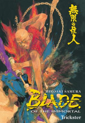 Cover of the book Blade of the Immortal Volume 15: Trickster by Hideyuki Kikuchi