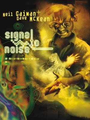 Cover of the book Signal to Noise by Curt Pires