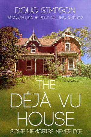Book cover of The Deja Vu House