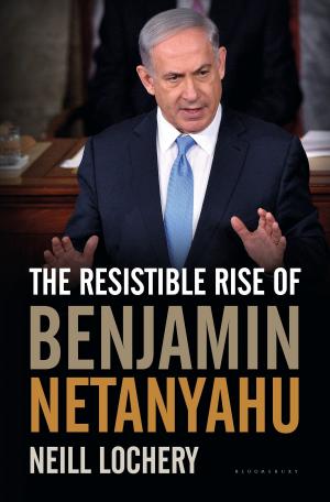 Book cover of The Resistible Rise of Benjamin Netanyahu