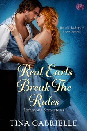 Cover of the book Real Earls Break the Rules by Sheryl Nantus