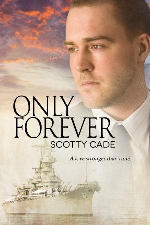 Cover of the book Only Forever by Sam C. Leonhard