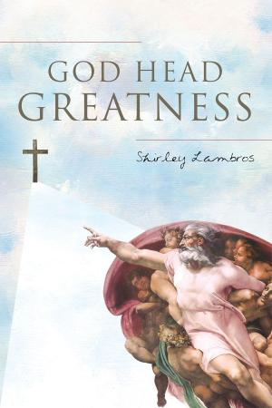 Cover of the book Godhead Greatness by Brittany Allen
