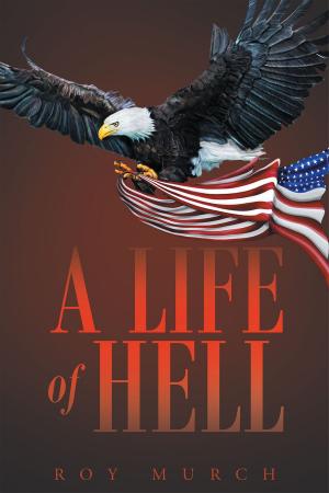 Cover of the book A Life Of Hell by Amy Scheuring, Brenda Joyce, Jay Jung
