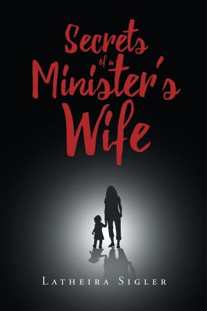 Cover of the book Secrets Of A Minister's Wife by D.P. Foster