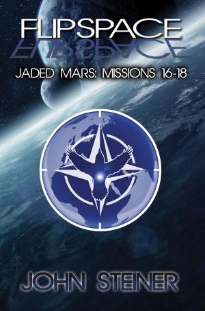 bigCover of the book Flipspace: Jaded Mars, Missions 16-18 by 
