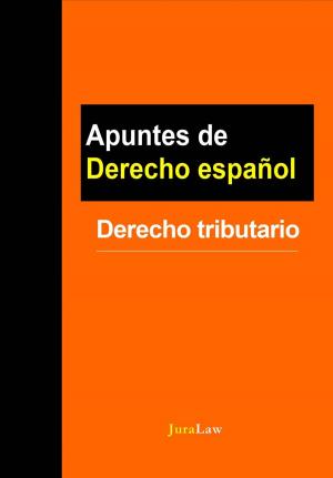 Cover of Apuntes de Derecho español: Derecho tributario