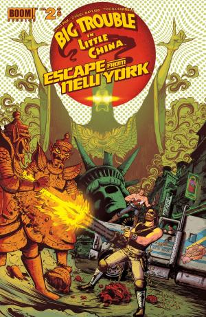 Cover of the book Big Trouble in Little China/Escape from New York #2 by John Allison, Liz Fleming, Jenna Ayoub, Whitney Cogar