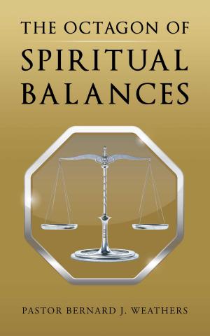 Cover of the book The Octagon of Spiritual Balances by Reggie Longcrier