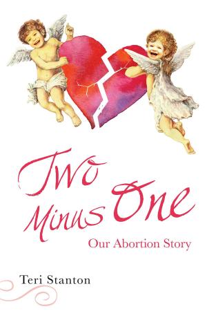 Cover of the book Two Minus One; Our Abortion Story by Joy Clary Brown, smlarge