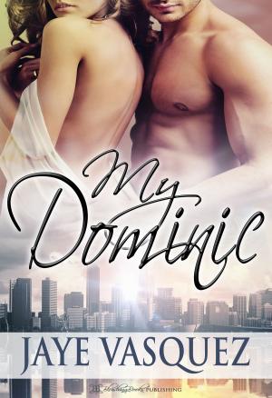 Cover of the book My Dominic by Sue Lyndon